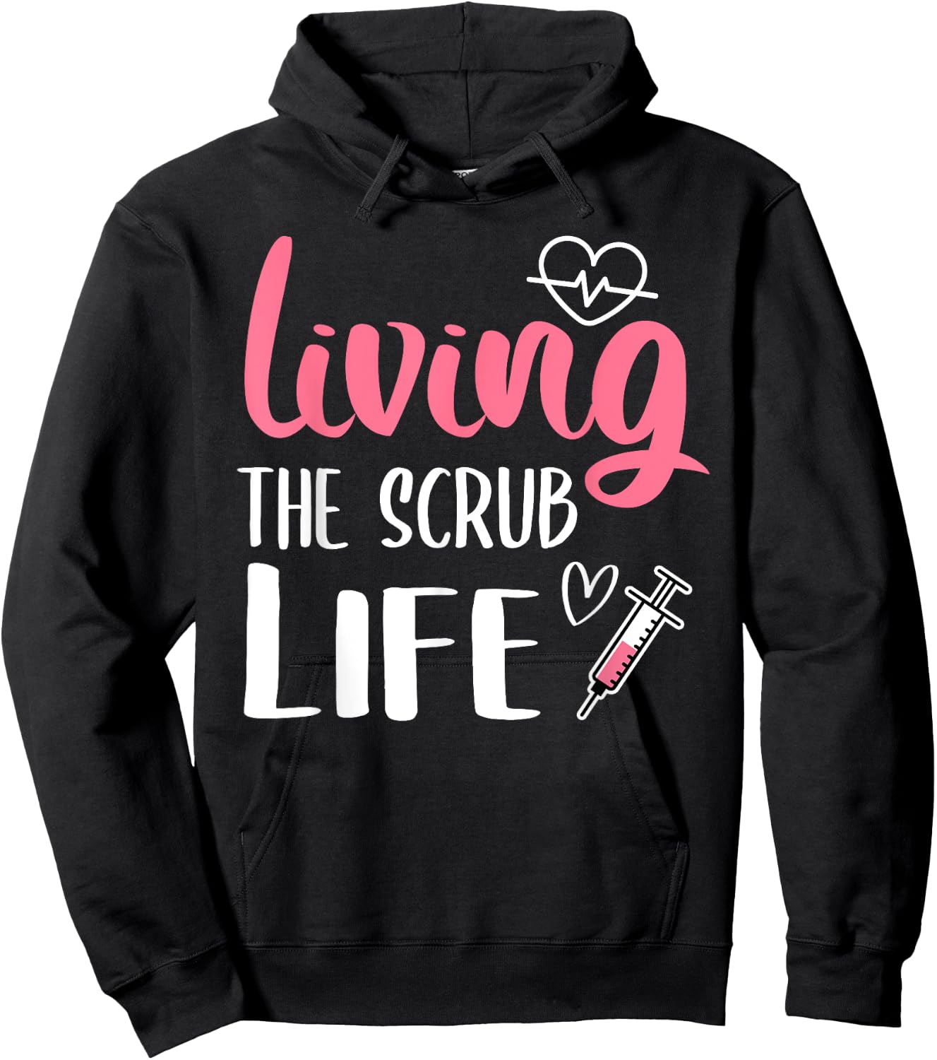 Living The Scrub Life Nurse Hoodie - Hoodie | Black
