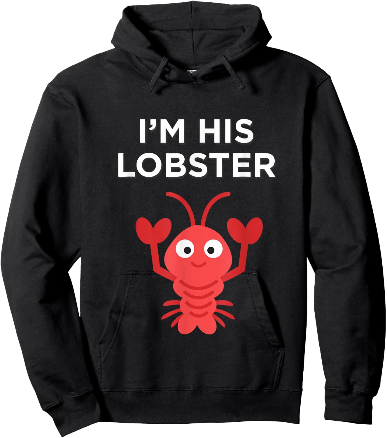 'I'm His Lobster' Cute character for friends and couples Hoodie - Hoodie | Black