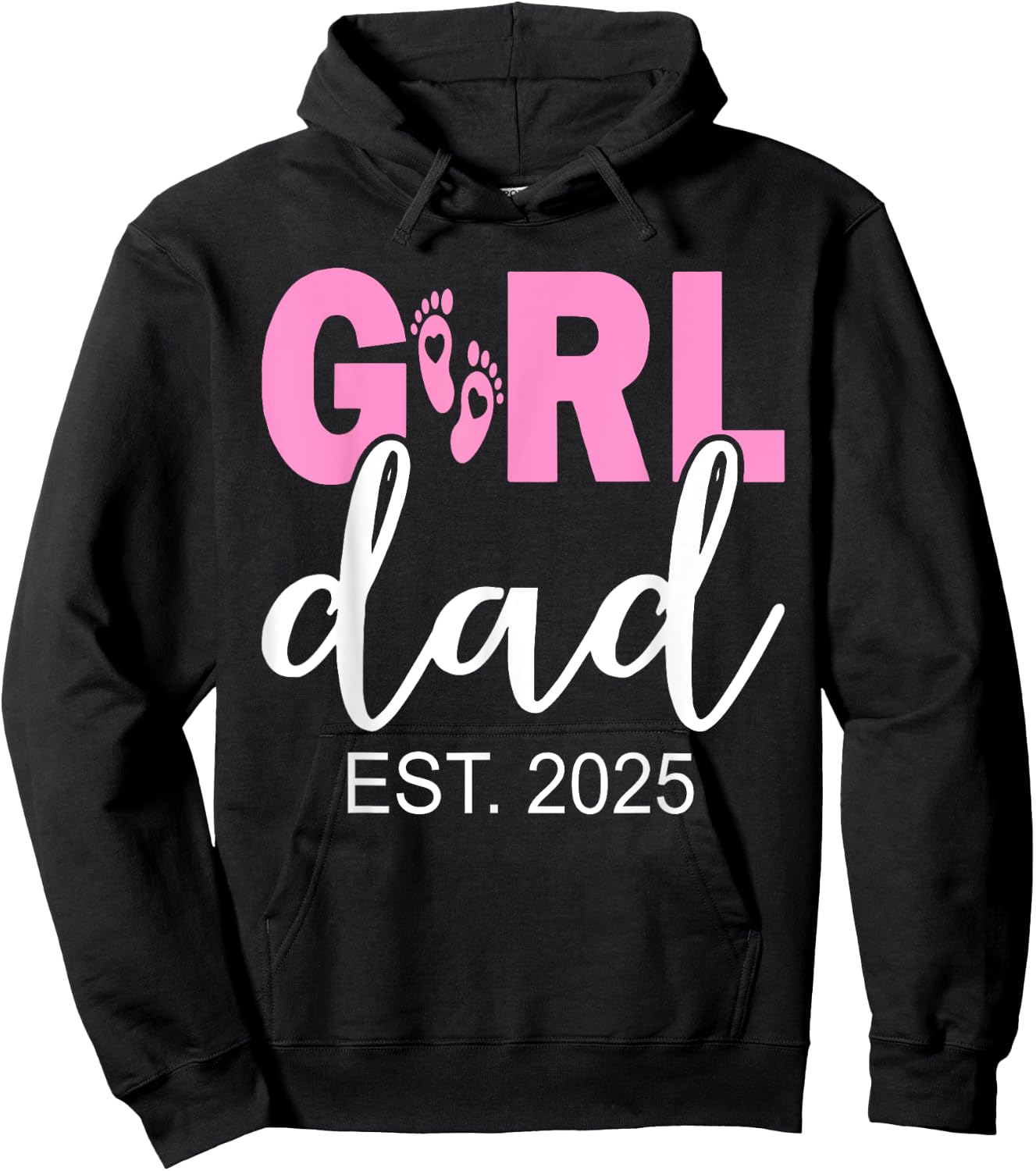 Dad Est 2025 Newborn Daddy Of Girl Father Dad To Be 2025 Hoodie - Hoodie | Black