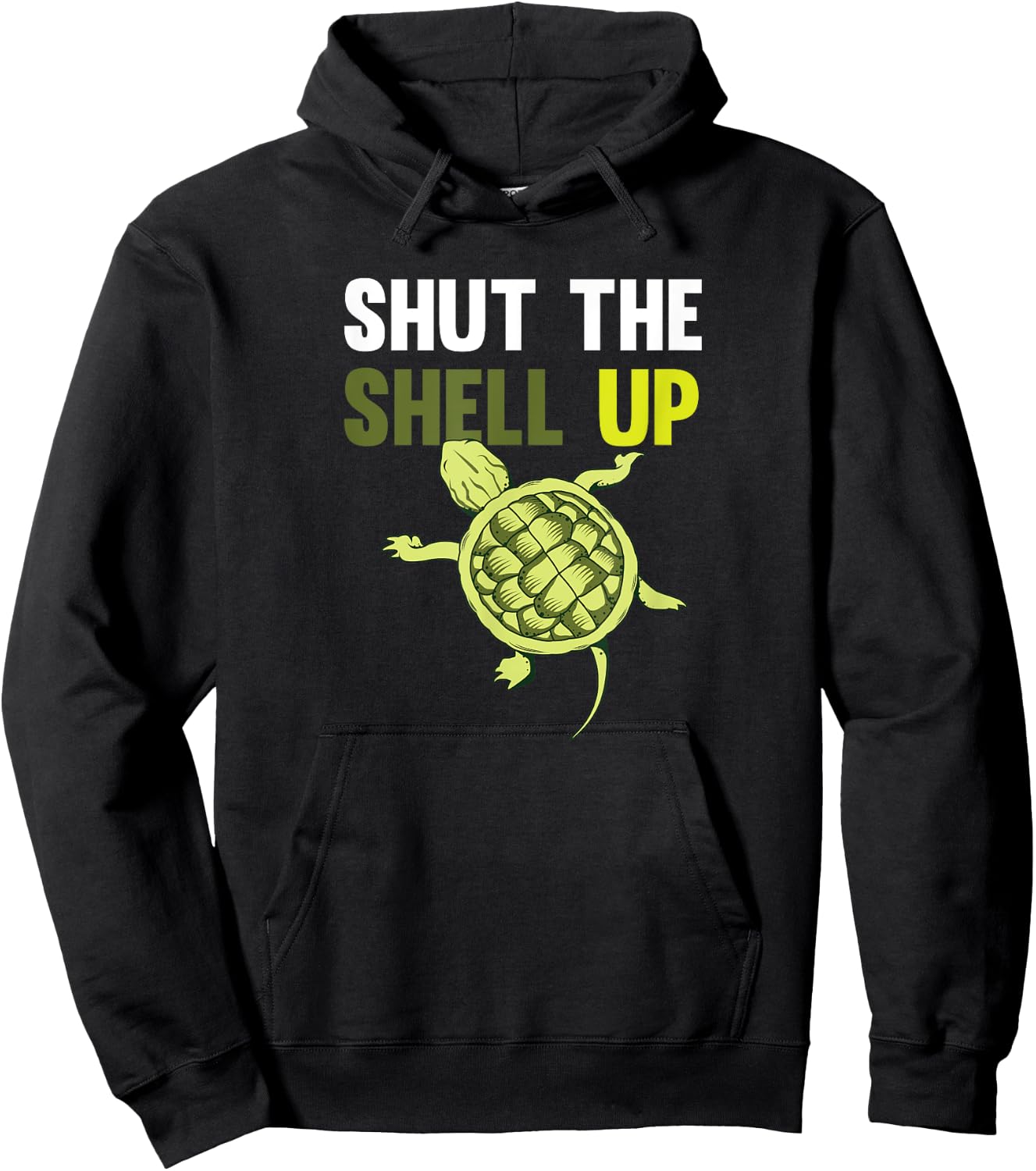 Shut The Shell Up Funny Shirt Hoodie - Hoodie | Black