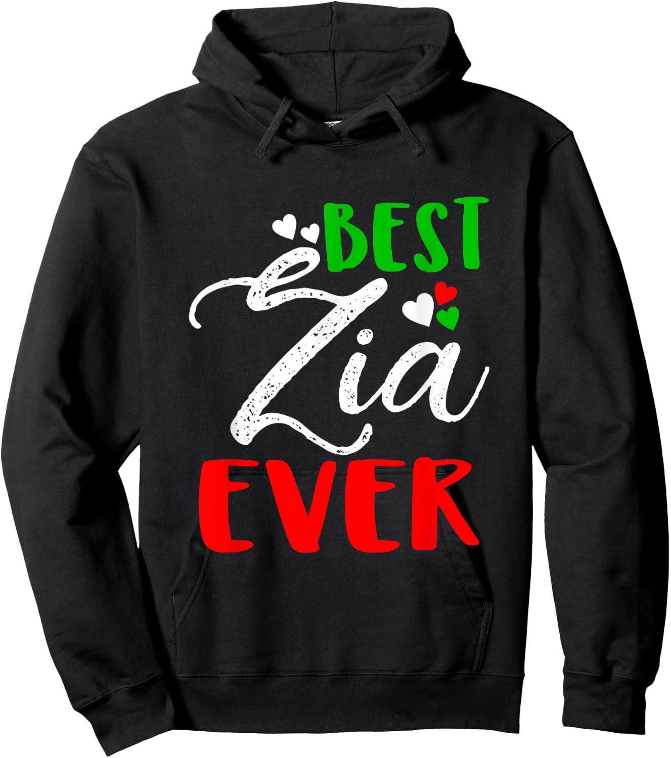 Best Zia Ever | Best Aunt Ever T shirt Hoodie - Hoodie | Black
