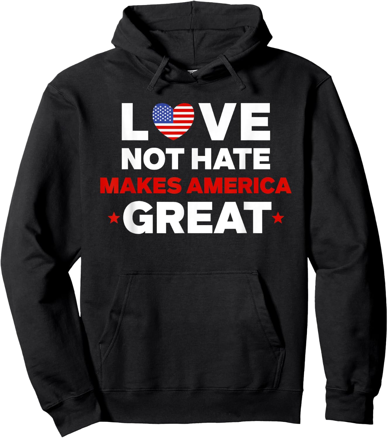 Love Not Hate Makes America Great 4th of July Hoodie - Hoodie | Black