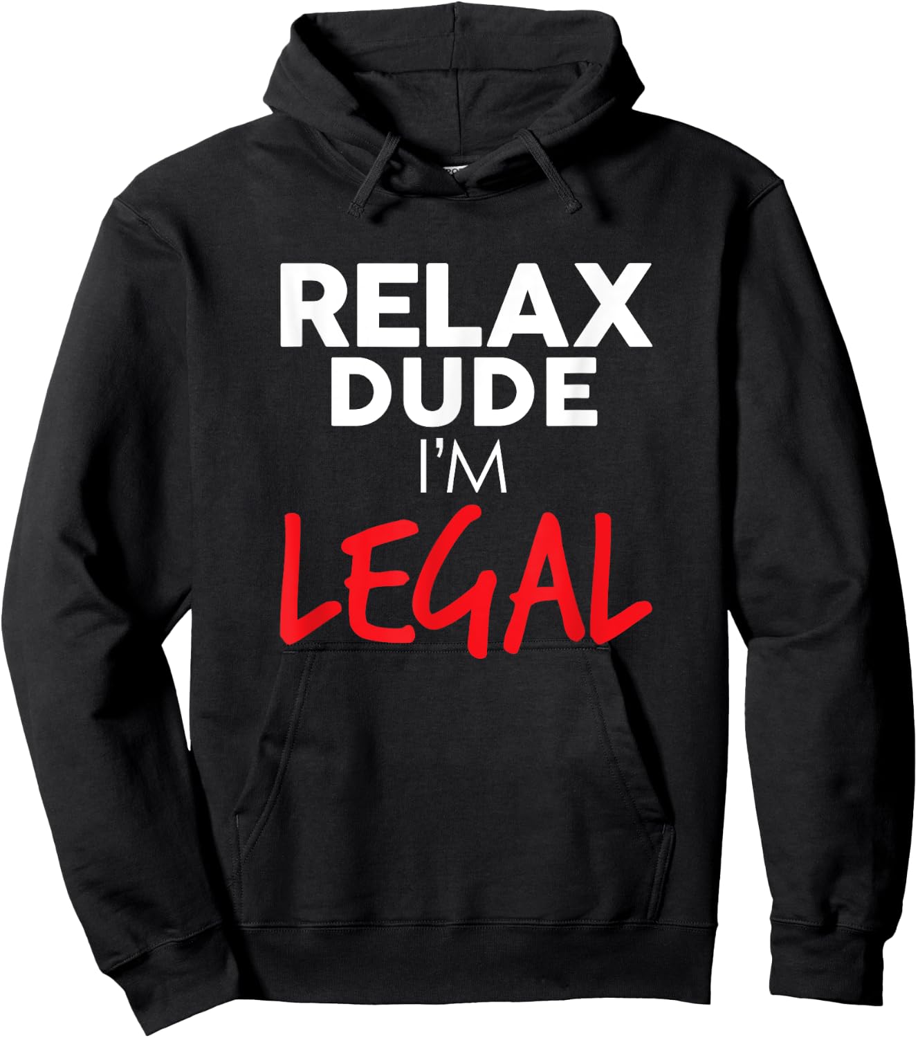 Relax, I'm Legal Funny Support Immigration and Immigrants Hoodie - Hoodie | Black