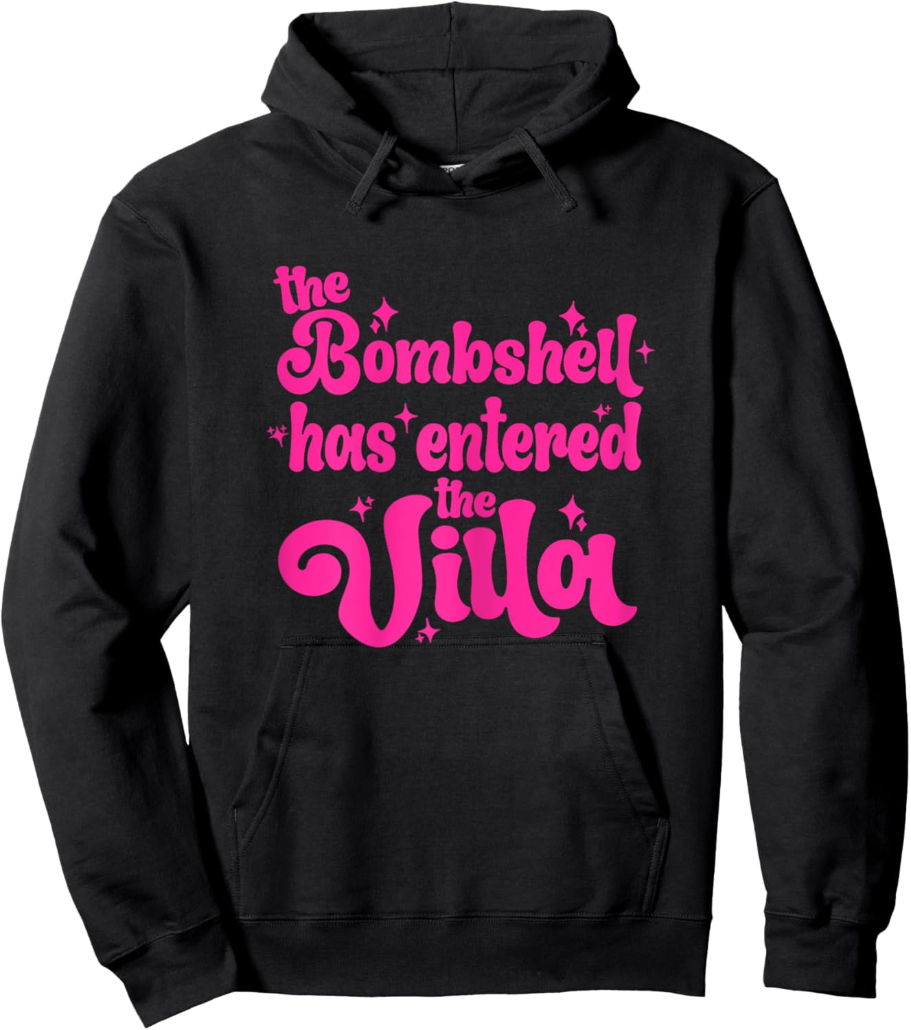 Bombshell Has Entered The Villa Funny Lover Dating Valentine Hoodie - Hoodie | Black