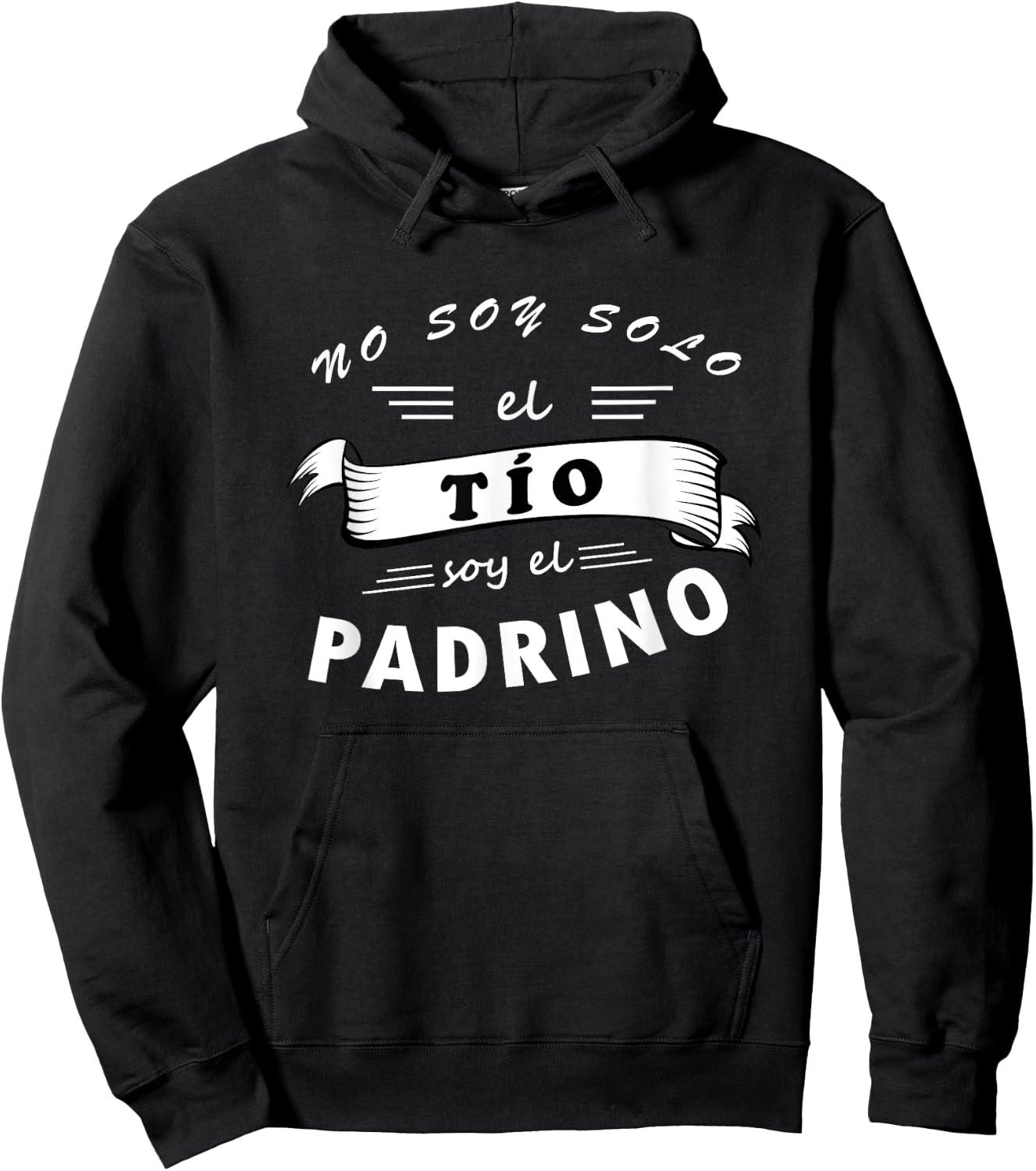 Playera de Hombre No soy solo el Tio Tambien el Padrino Hoodie - Hoodie | Black