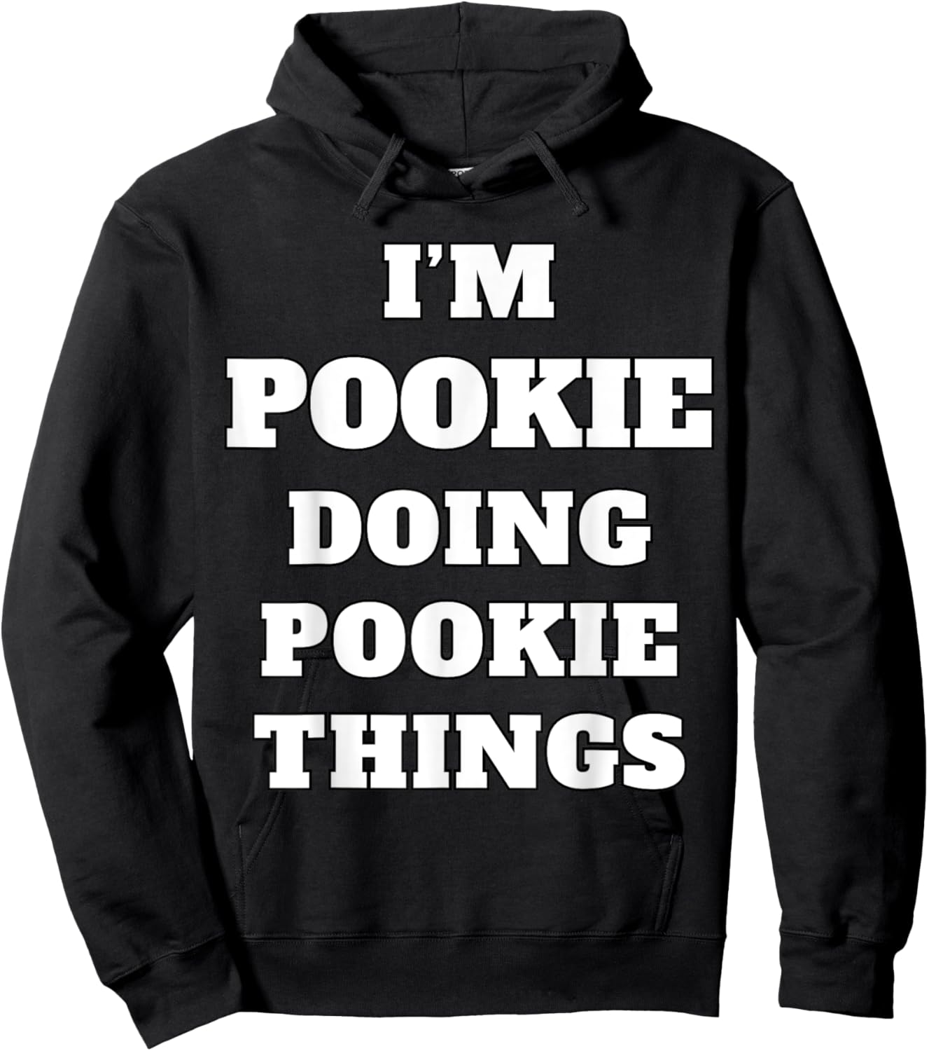 I'm Pookie Doing Pookie Things Aesthetic Slang Viral Gen Z Hoodie - Hoodie | Black