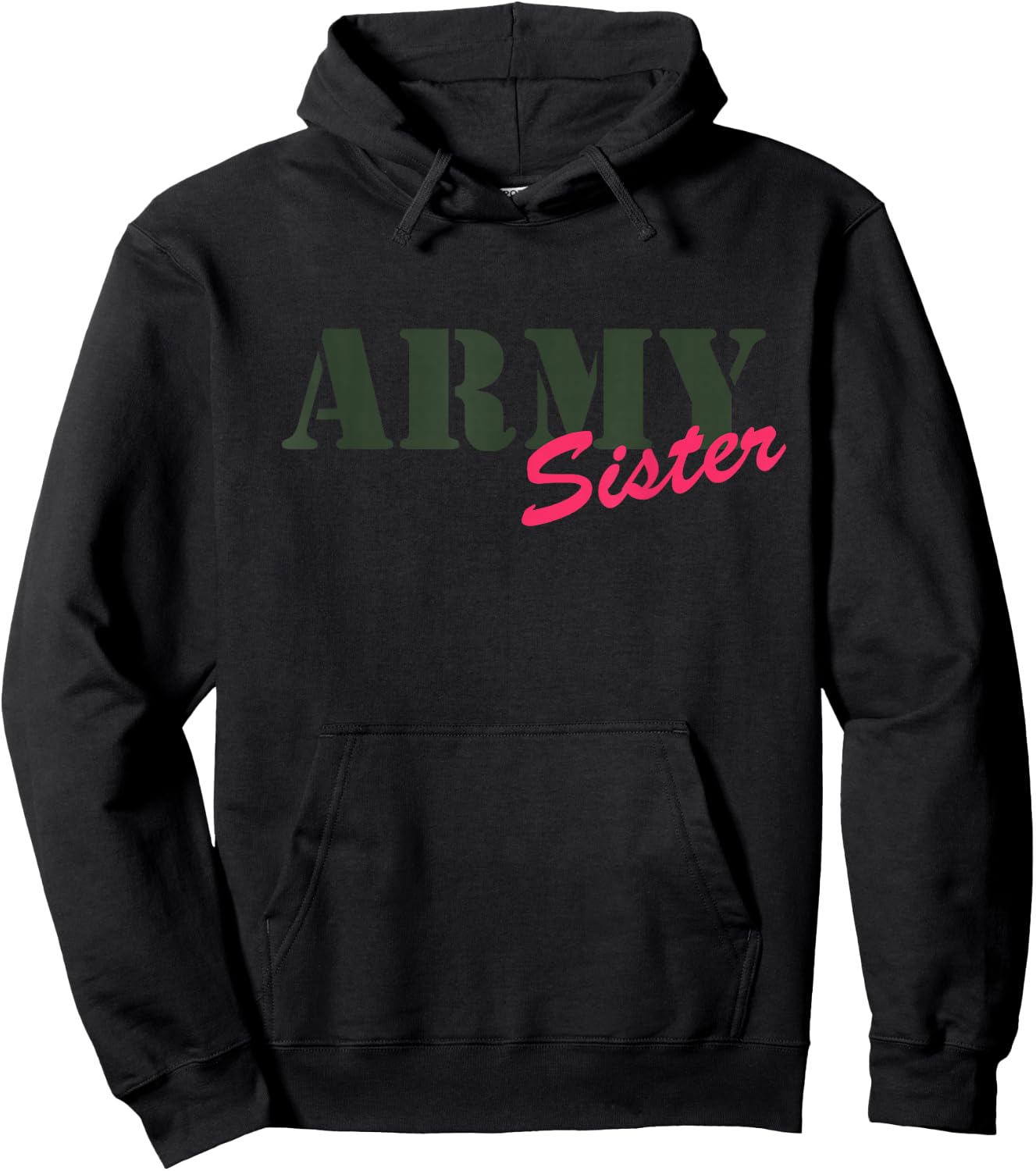 Proud Army Sister - Camouflage Shirt Army Sister Hoodie - Hoodie | Black