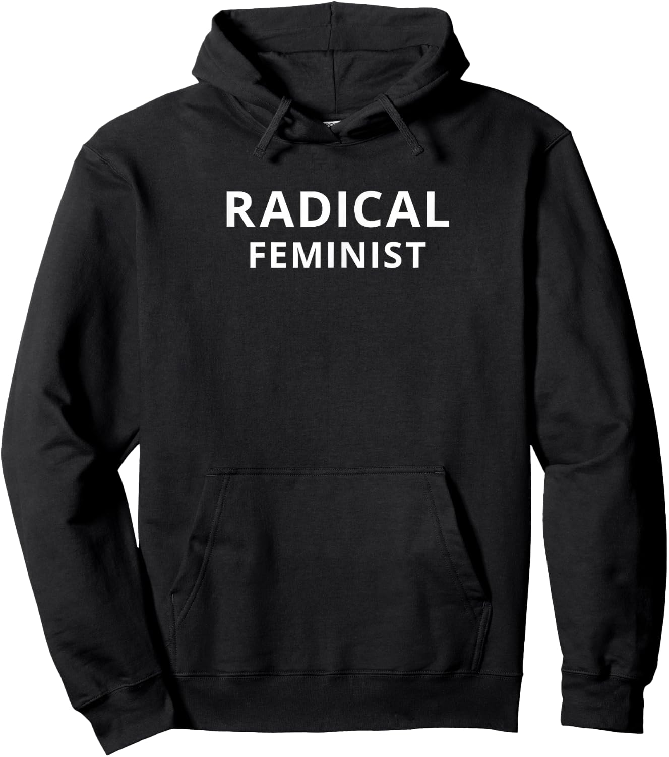 Radical Feminist | T shirt Hoodie - Hoodie | Black