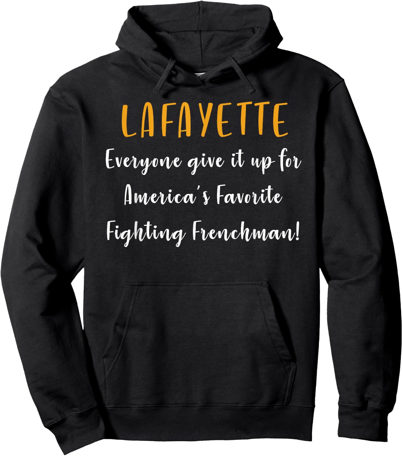 Lafayette Shirt Hamilton - America's Favorite Frenchman Hoodie - Hoodie | Black