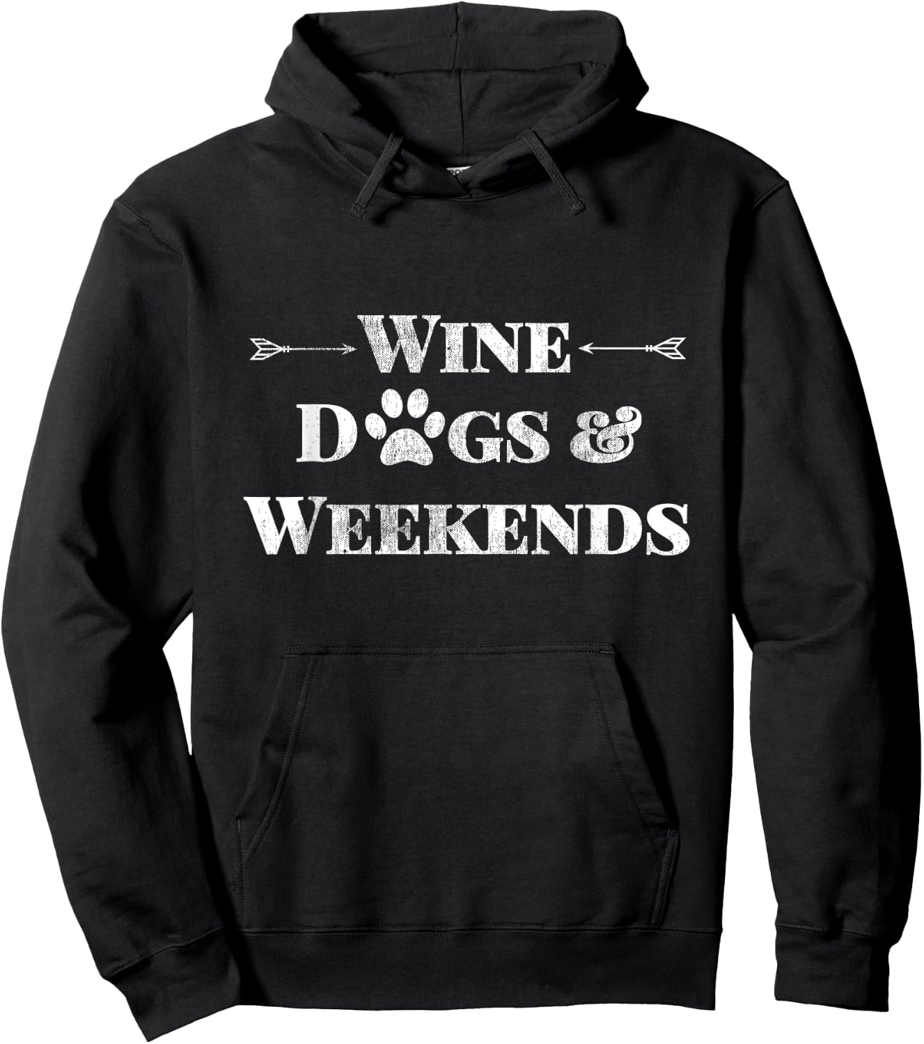 Wine Dogs & Weekends Cute Trendy Quote With Dog Paw & Arrows Men Women Hoodie - Hoodie | Black