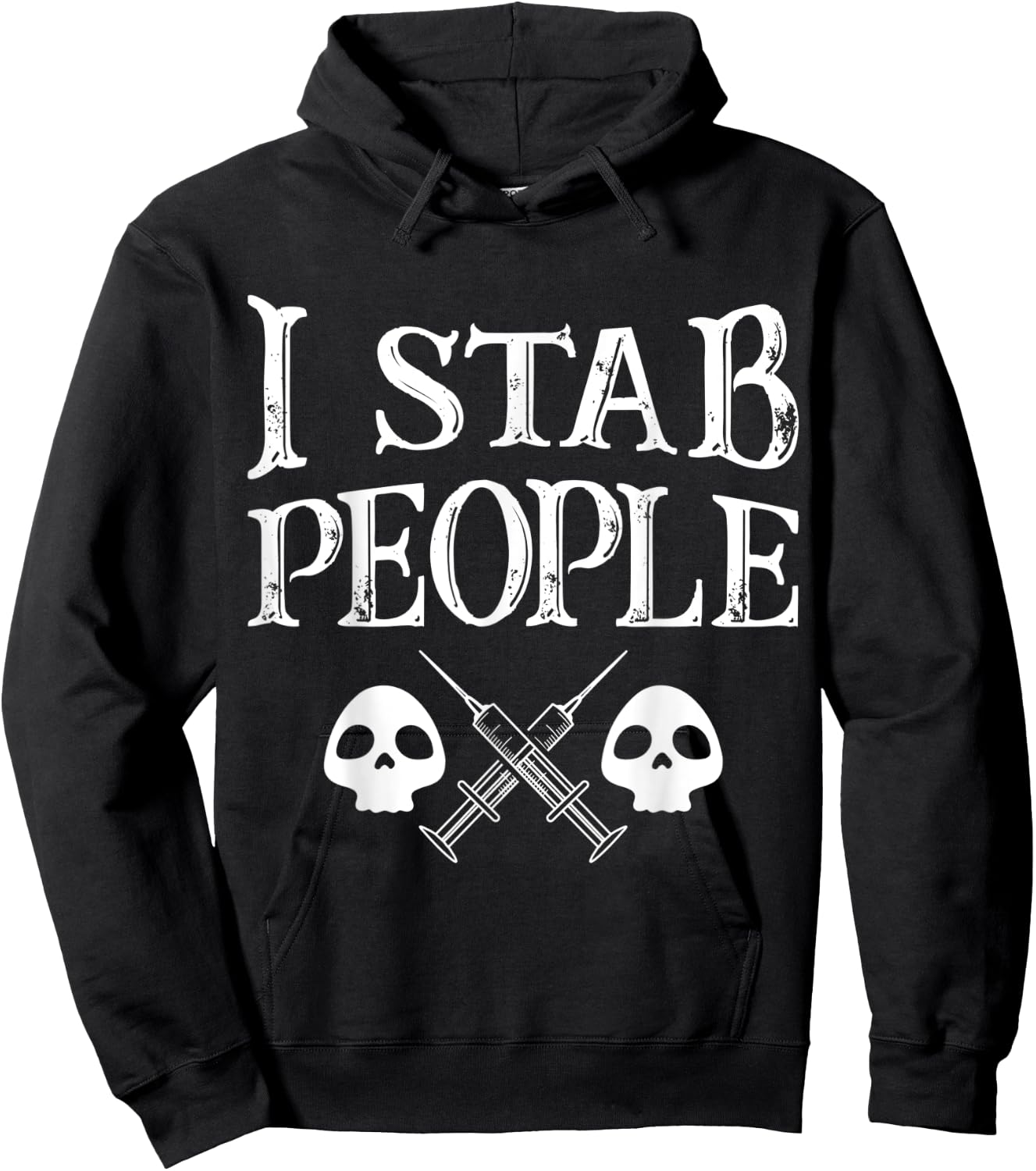 Stab People Syringe Injection Doctor Humor Gag Gifts Women Hoodie - Hoodie | Black