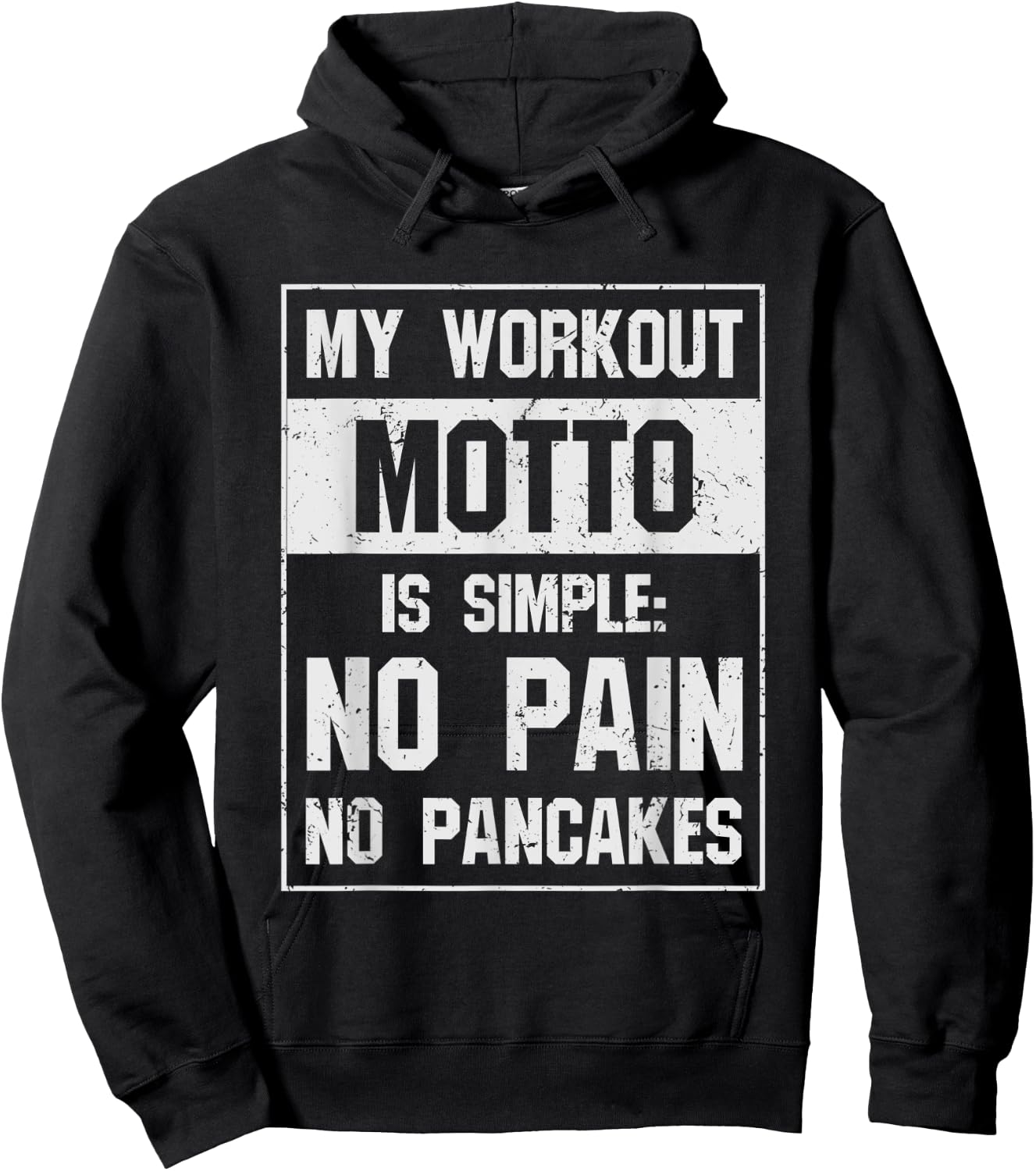 Funny Pancake T Shirt- My Workout Motto Is Simple No Pain Hoodie - Hoodie | Black