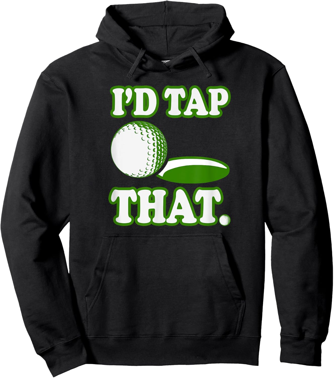 I'd Tap That Shirt Hoodie - Hoodie | Black