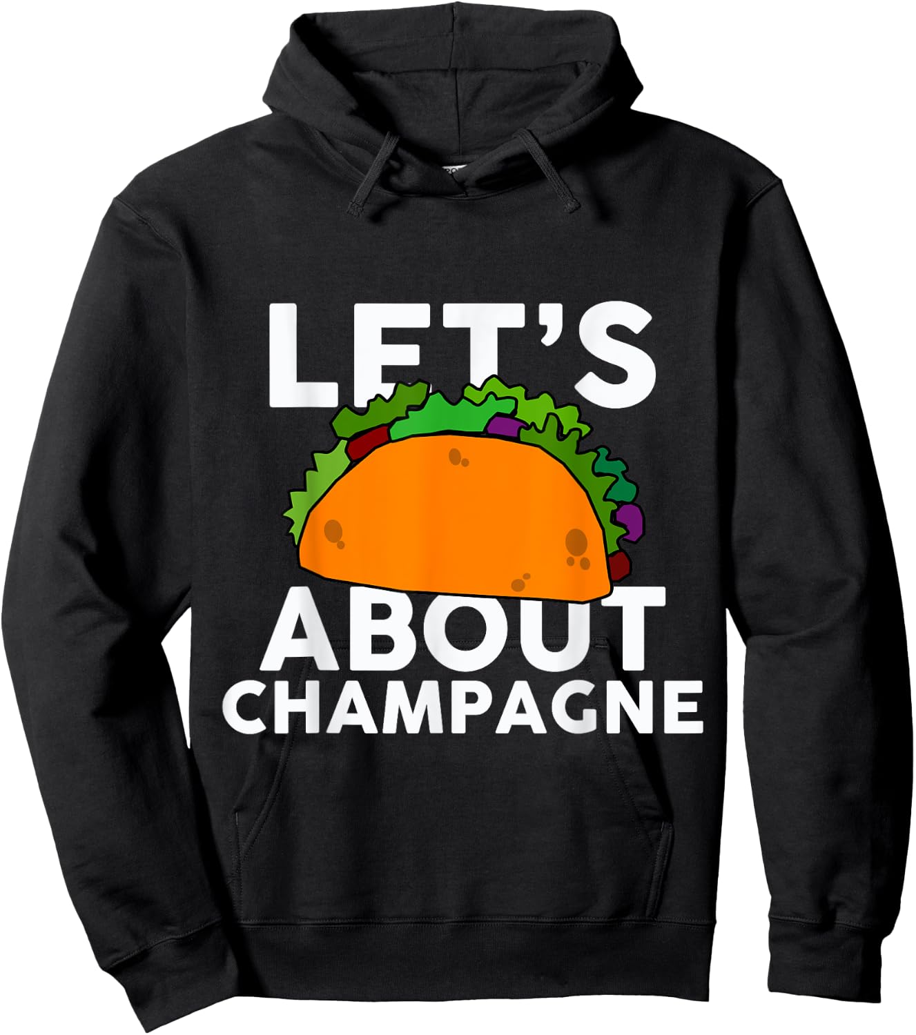 Let's Taco About Champagne Funny Bar Hoodie - Hoodie | Black