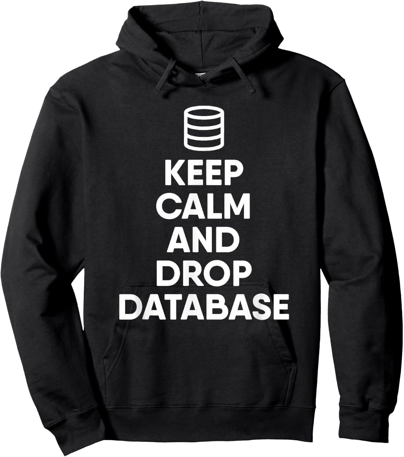 Database Drop The Database Funny Programmer Hoodie - Hoodie | Black