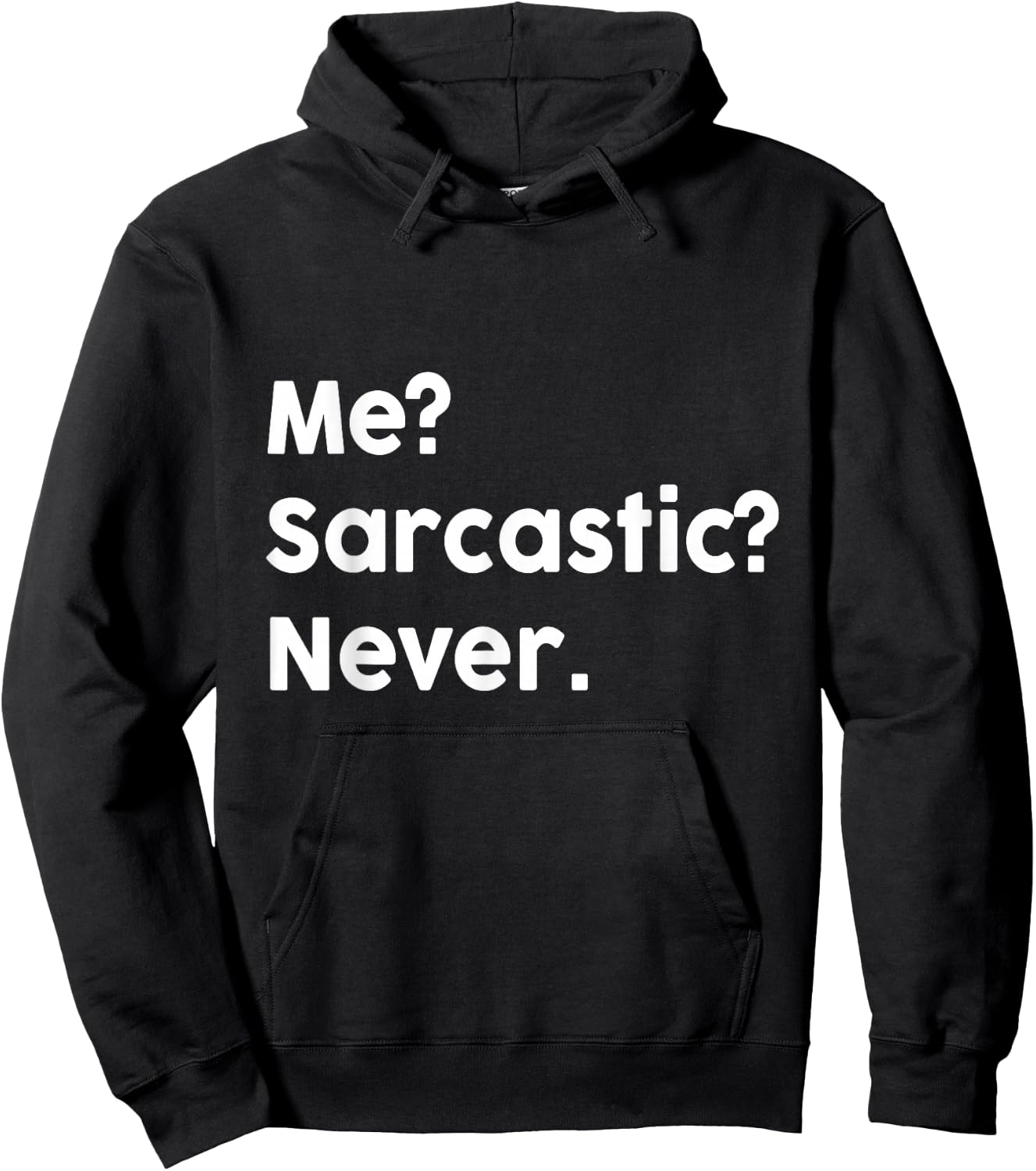 Sarcasm Gift Kid Me Sarcastic Never Hoodie - Hoodie | Black