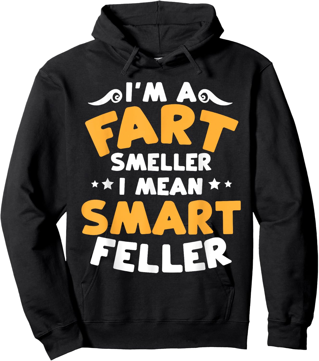 Funny Fart Smells Joke Fart Smeller Smart Feller Farter Hoodie - Hoodie | Black