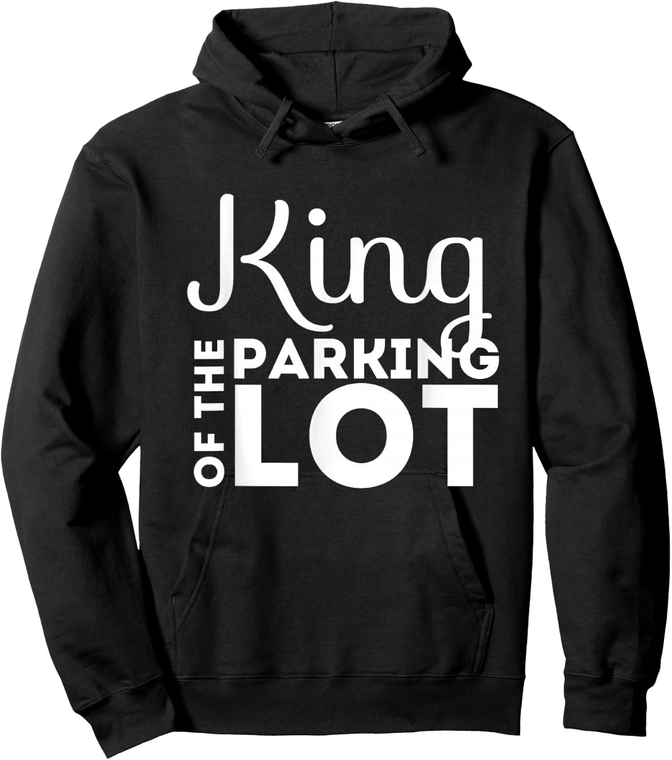 Parking Lot Attendant Funny Gift | King of Parking Lot Shirt Hoodie - Hoodie | Black