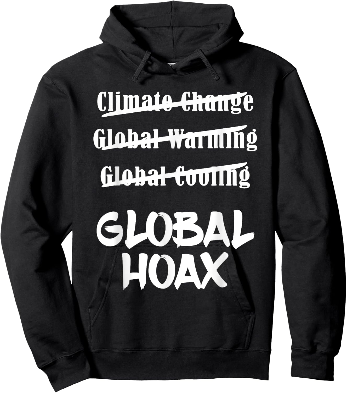 Climate Change Global Hoax T Shirt - Save Planet Earth Hoodie - Hoodie | Black