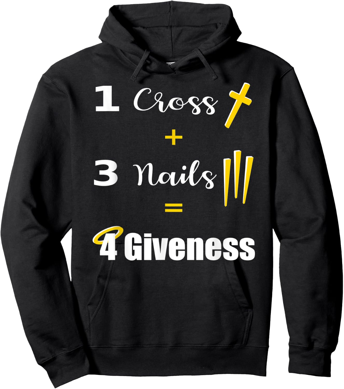 1 Cross 3 Nails Equals Forgiveness Christian Hoodie - Hoodie | Black