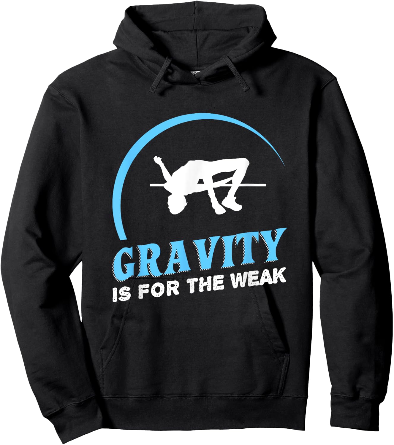 Gravity Is For The Weak High Jump Track Hoodie - Hoodie | Black
