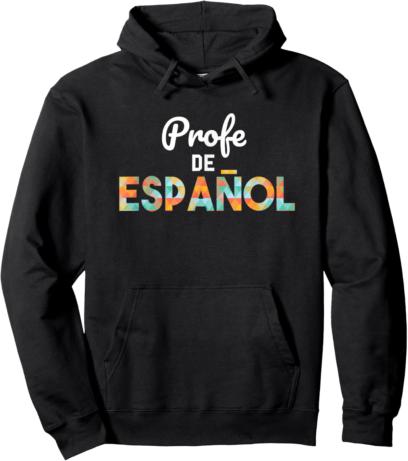 Spanish Teacher - Profe de Espanol Shirt - Latin Women Hoodie - Hoodie | Black