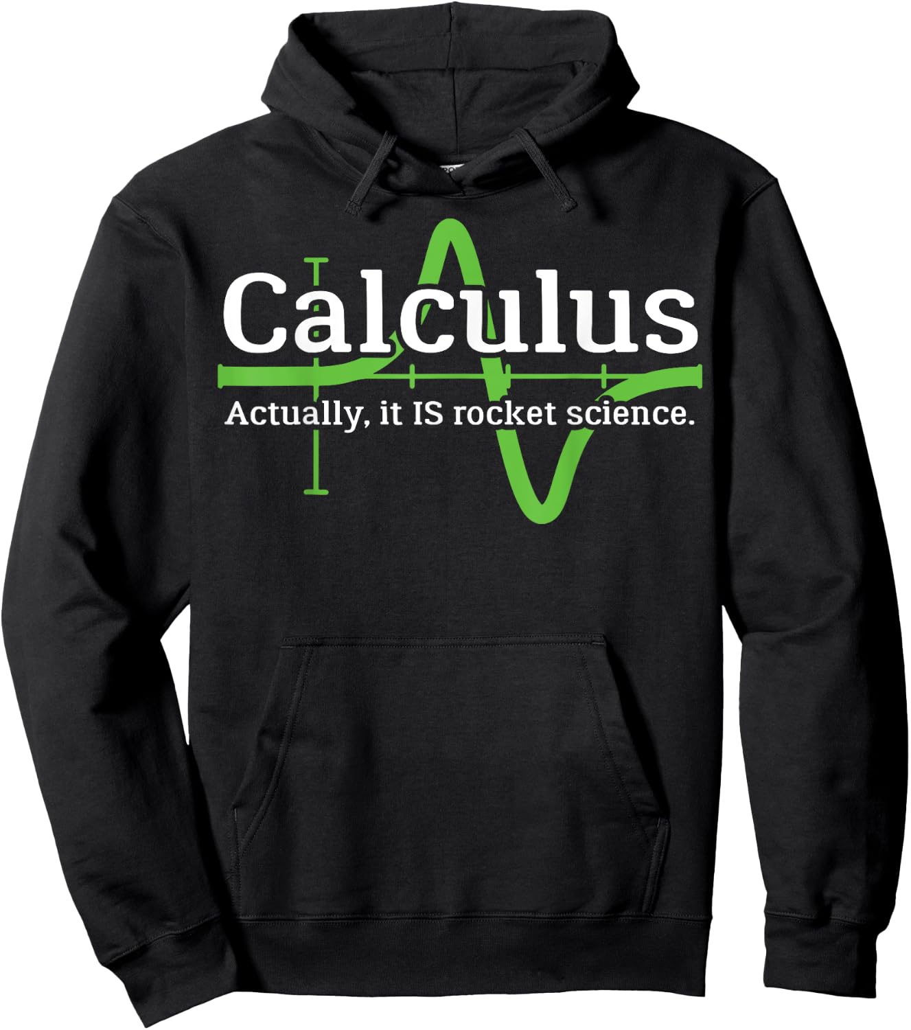 Calculus I'm a Rocket Scientist Funny Rocket Science Hoodie - Hoodie | Black