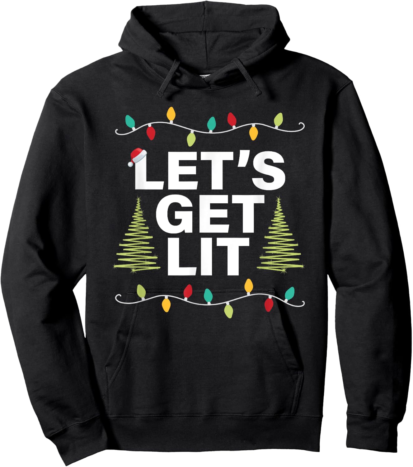 Let's Get Lit Funny Christmas Drinking Xmas Lights Hoodie - Hoodie | Black
