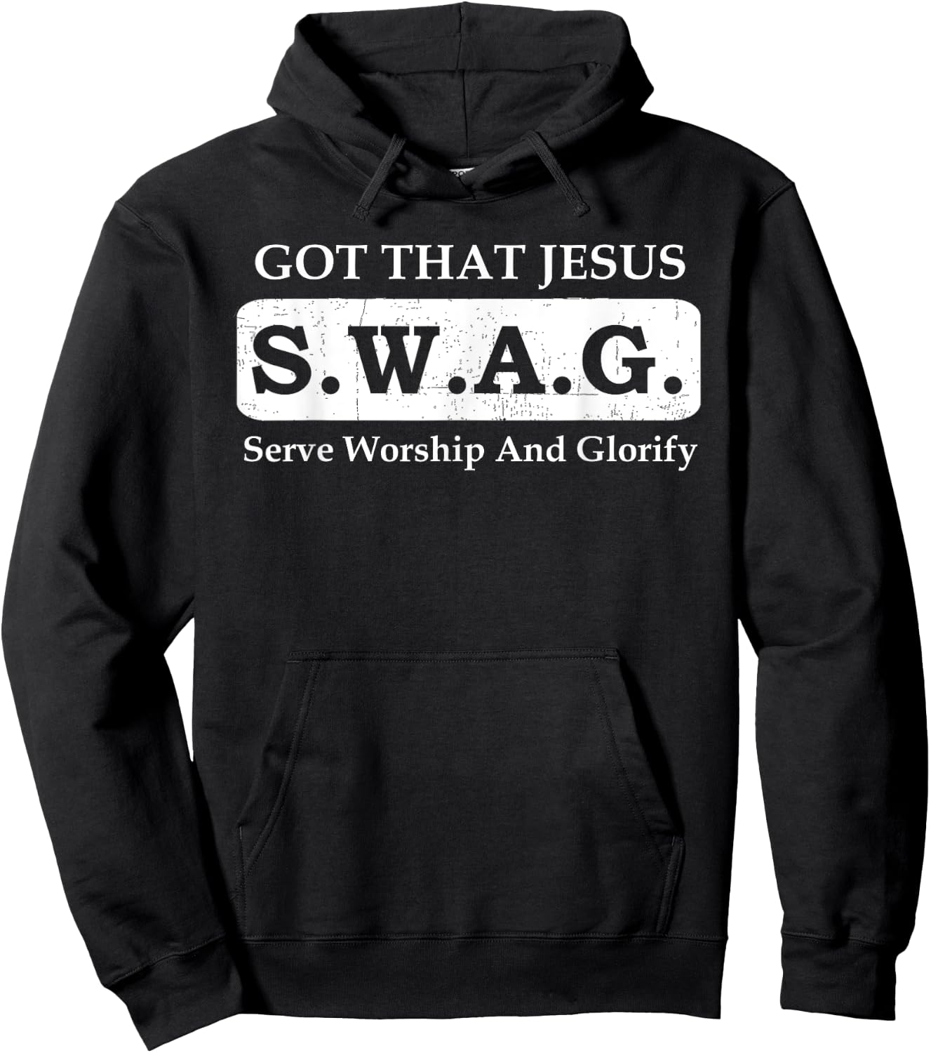 Christian Religious Faith T Shirt Got That Jesus SWAG Hoodie - Hoodie | Black