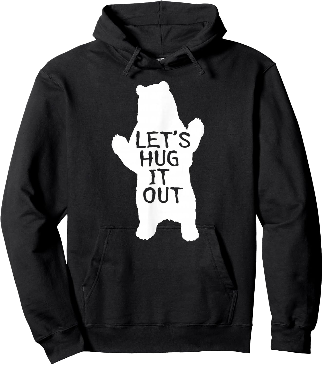 Let's Hug It Out Funny Bear Hug Hoodie - Hoodie | Black