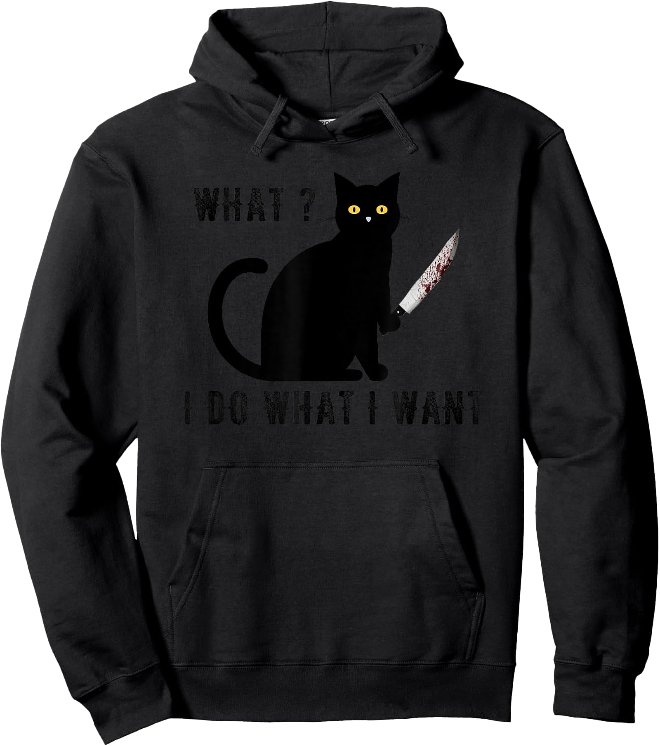 Cat With Knife what i do what i want black cat halloween Hoodie - Hoodie | Black