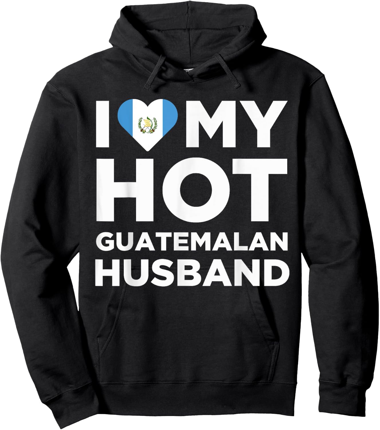 I Love My Hot Guatemalan Husband Cute Guatemala Native Relationship Hoodie - Hoodie | Black