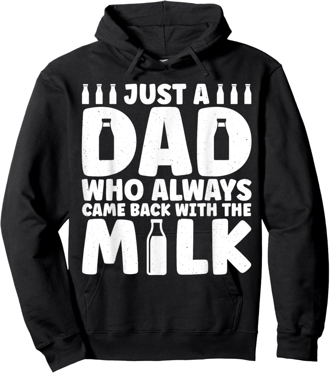Dad Who Always Came Back With The Milk Funny fathers day Hoodie - Hoodie | Black