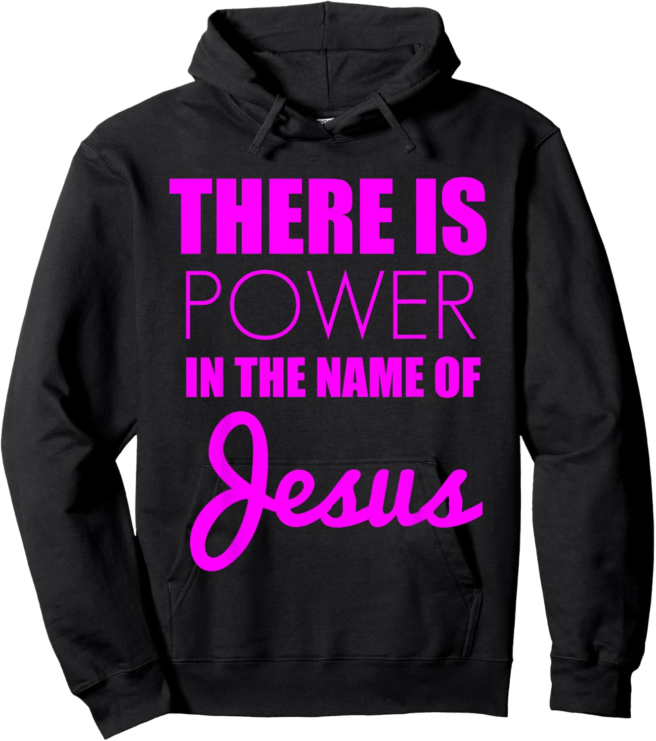 There is Power in The Name of Jesus - Christian Faith Quote Hoodie - Hoodie | Black