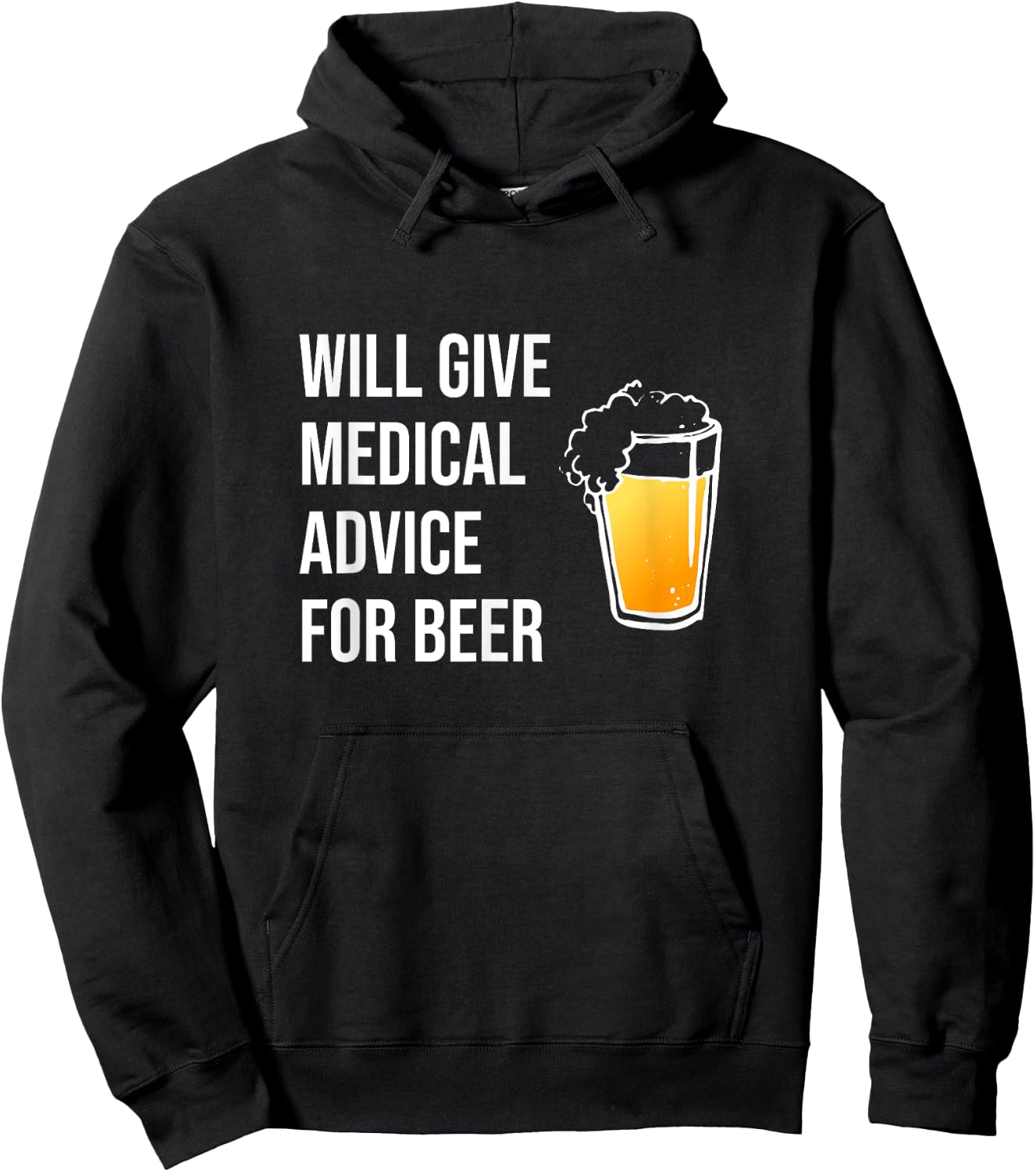 Will Give Medical Advice For Beer Shirt Doctor Nurse Gift MD Hoodie - Hoodie | Black