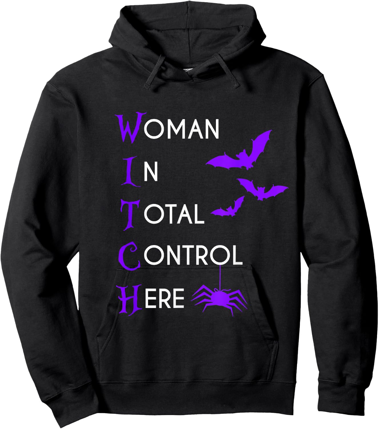 Funny Woman In Total Control Here Witch Halloween Hoodie - Hoodie | Black
