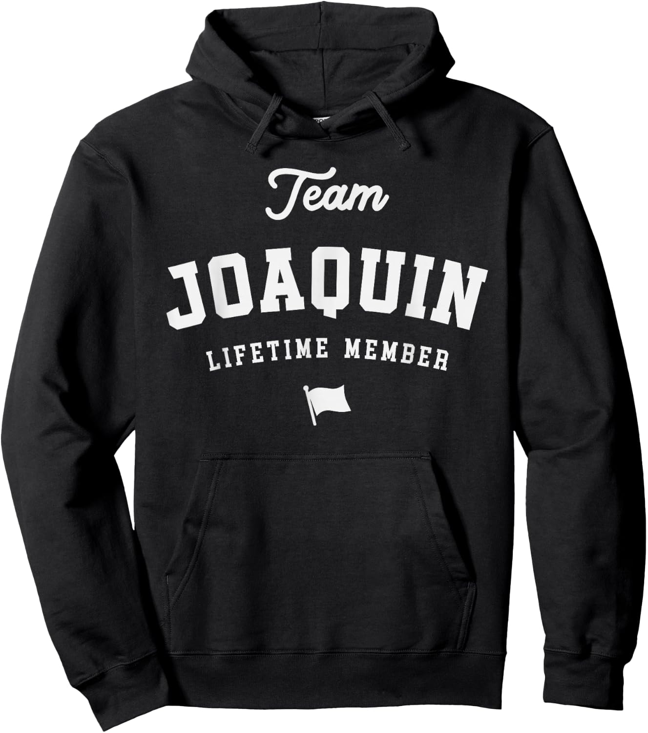 Team Joaquin Lifetime Member Funny Name Joaquin Hoodie - Hoodie | Black