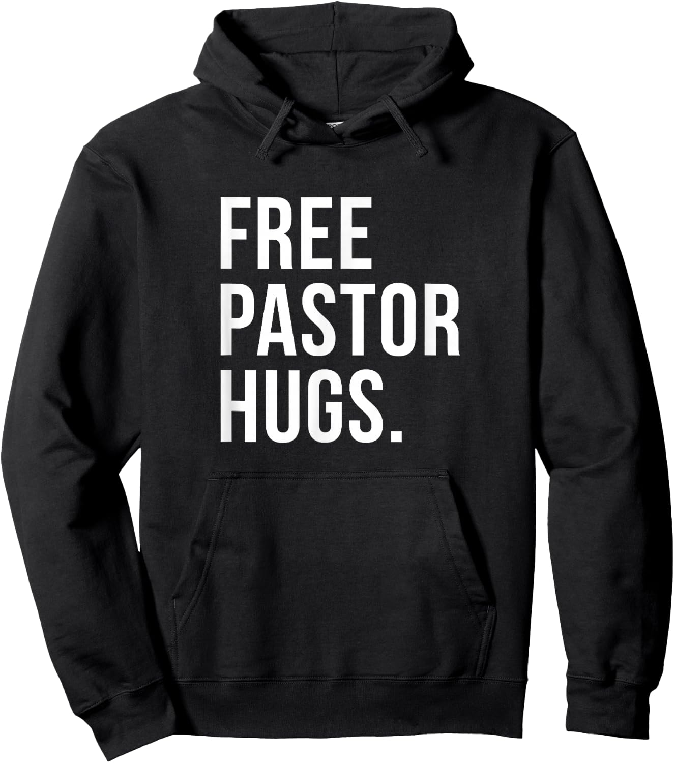 Free Pastor Hugs Funny Bible Church Humor Christian Greeter Hoodie - Hoodie | Black
