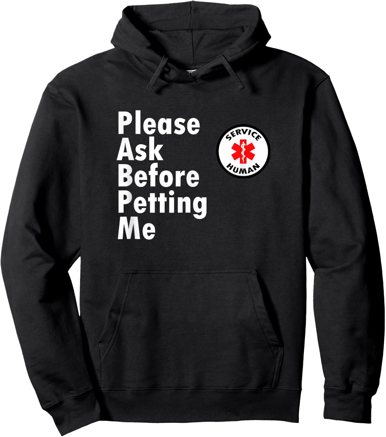 Service Human - Ask Before Petting Me Hoodie - Hoodie | Black