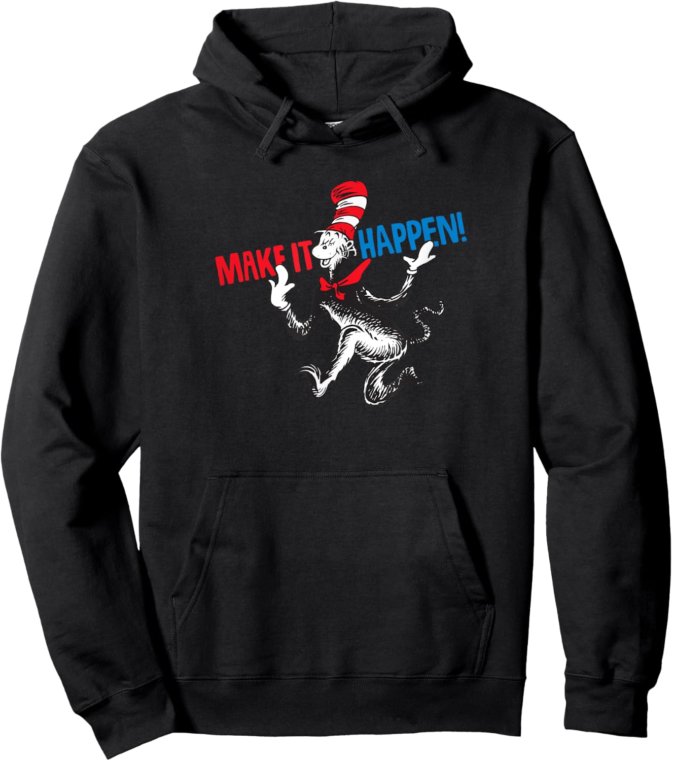 Dr. Seuss Make It Happen Hoodie - Hoodie | Black