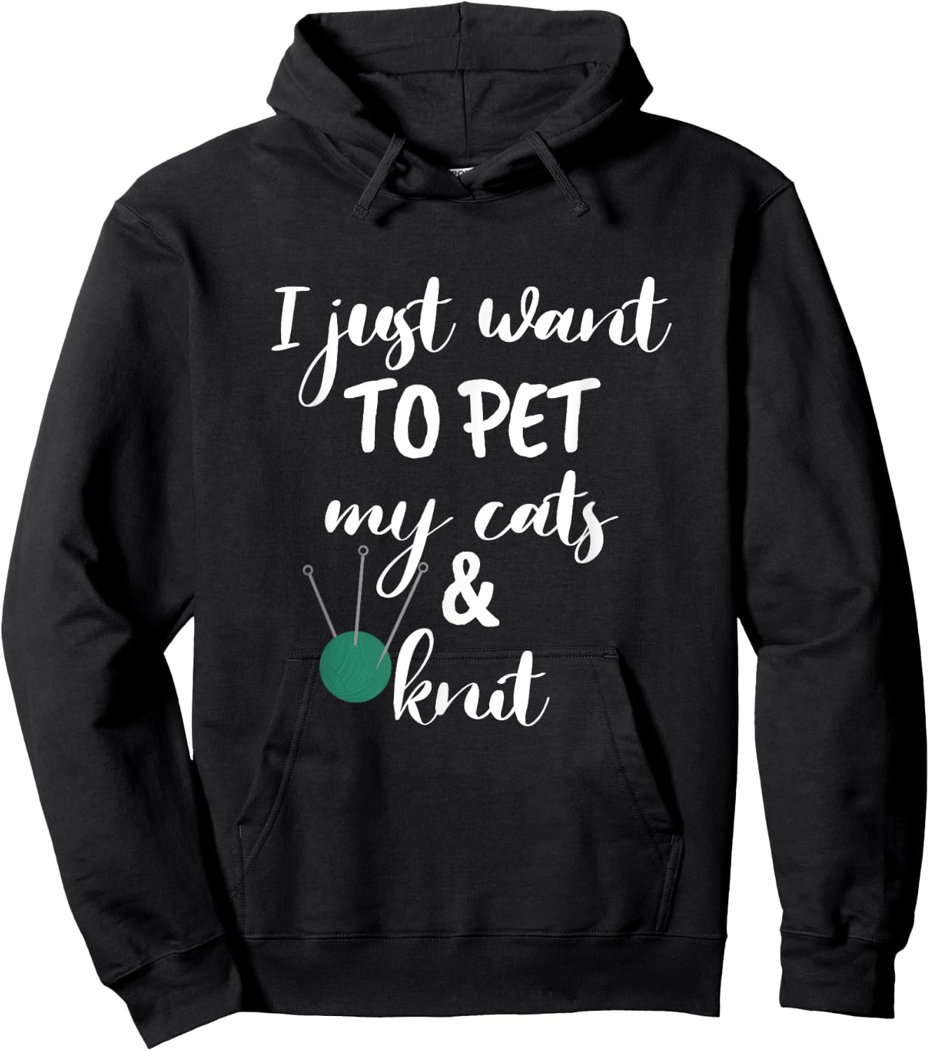 Just Want to Pet My Cats And Knit Funny Knitting Women Hoodie - Hoodie | Black