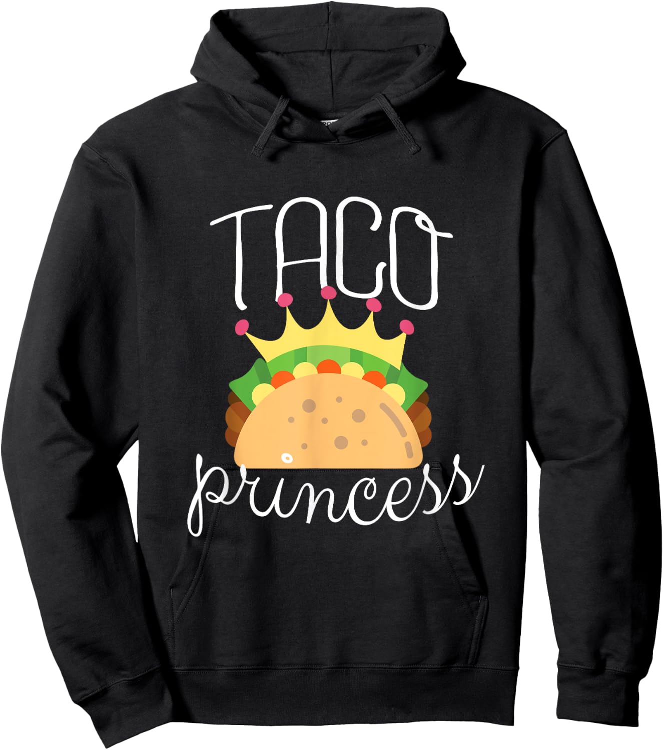 Taco Shirt for Girls Taco Princess Funny Taco Lovers Gift Hoodie - Hoodie | Black