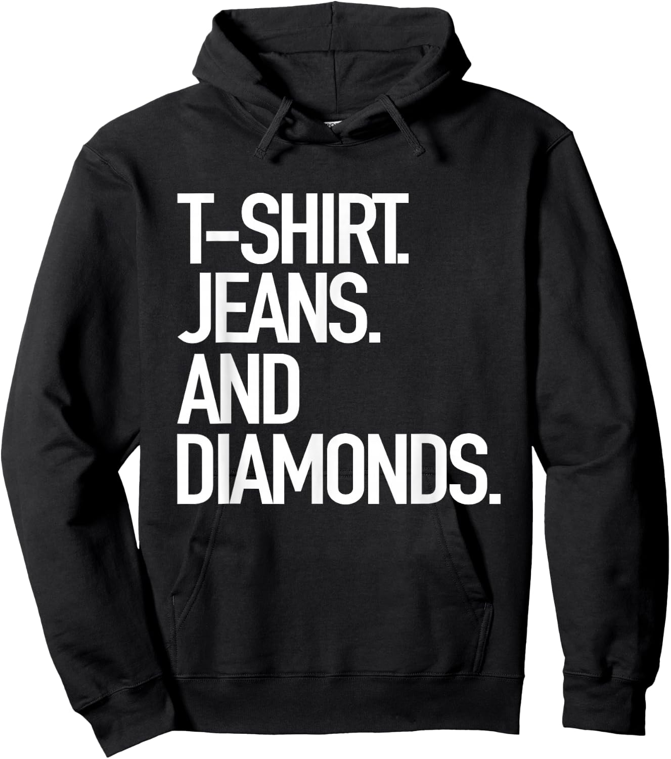 Jeans And Diamonds - Popular Favorite Style Hoodie - Hoodie | Black