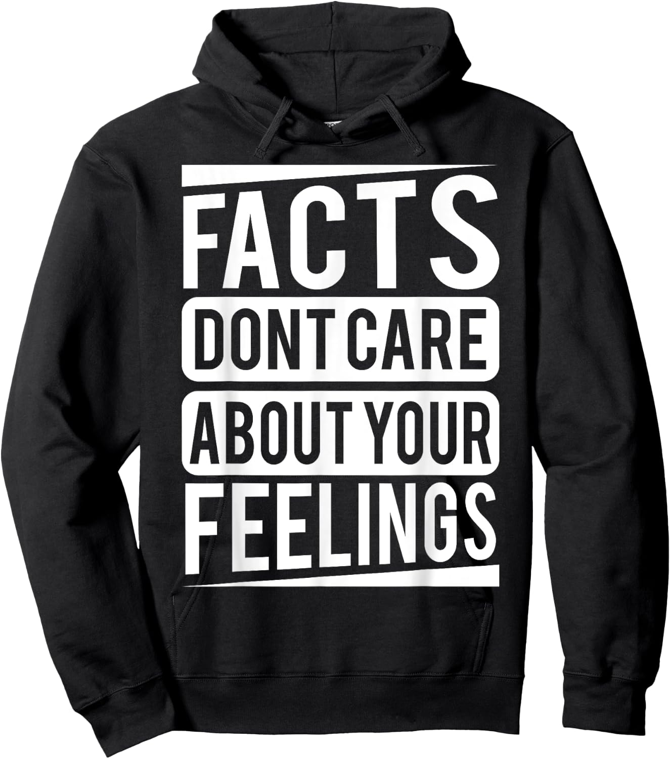 Facts dont care about your feelings Shirt Hoodie - Hoodie | Black