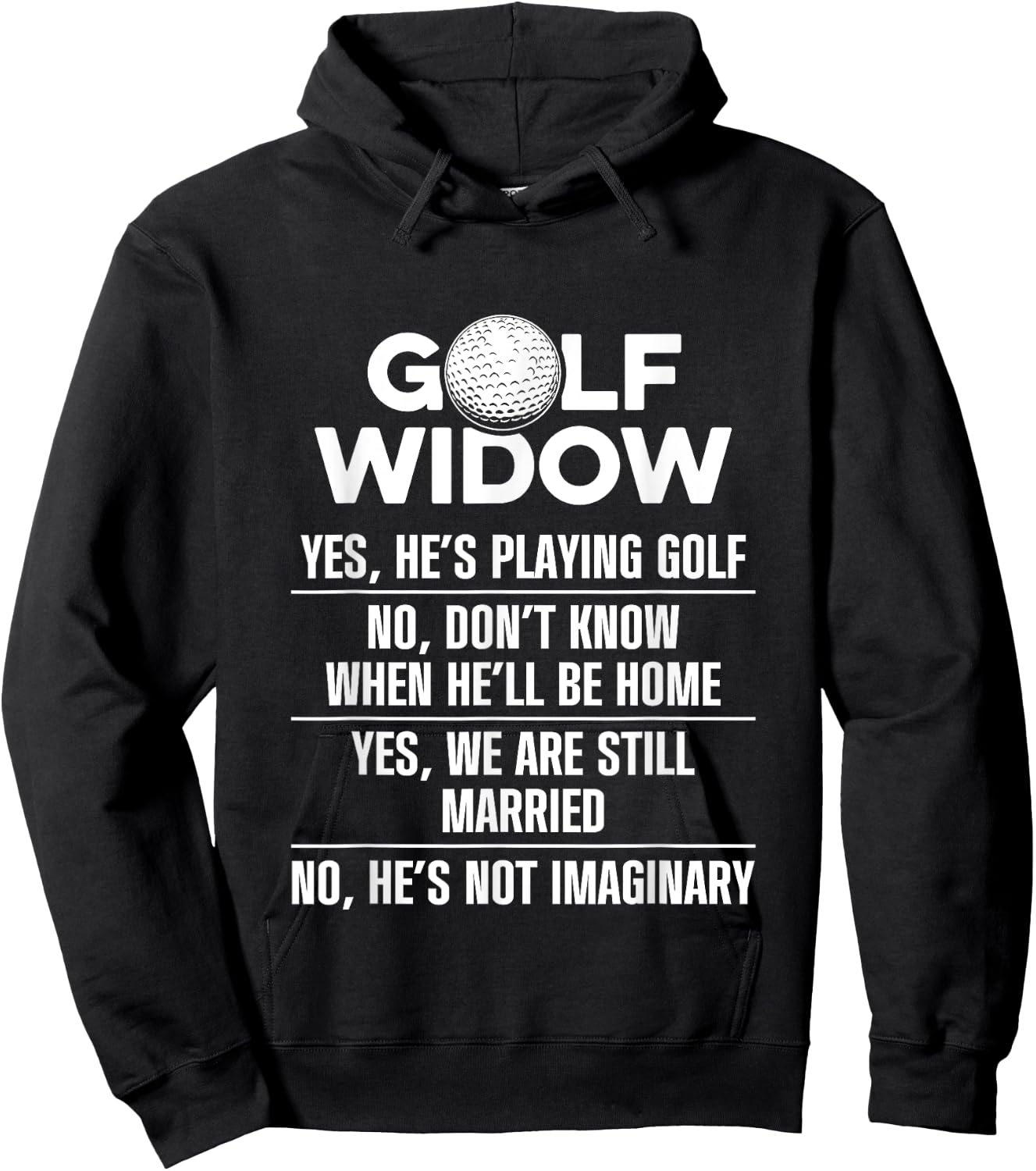 Golf Widow Wife Still Married Golfer Funny Golfing Hoodie - Hoodie | Black