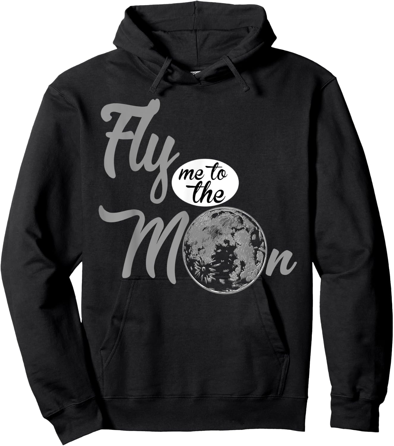 Fly Me To The Moon. Funny Gift. Hoodie - Hoodie | Black