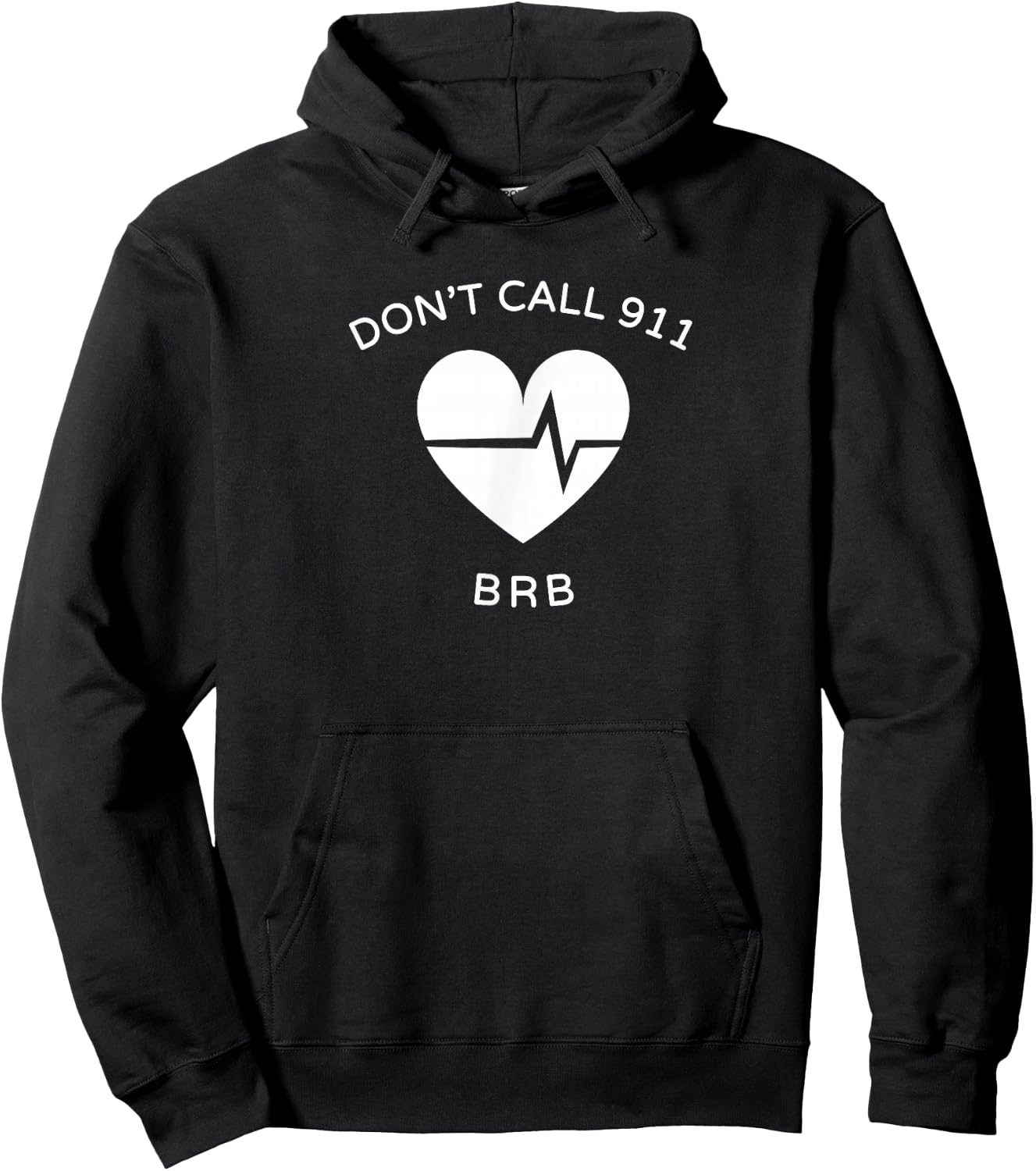 Don't Call 911 BRB POTS Dysautonomia Awareness Hoodie - Hoodie | Black