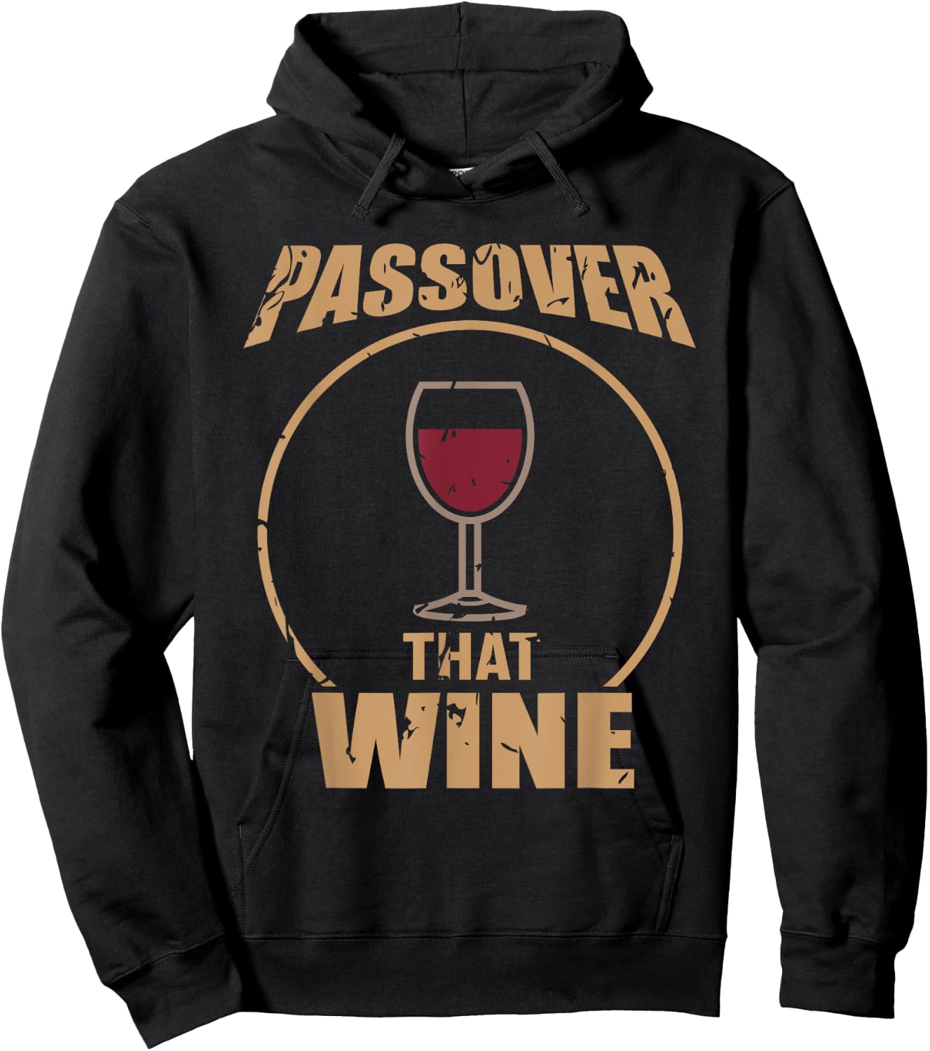 Passover That Wine | Funny Pesach Jewish Holiday Hoodie - Hoodie | Black