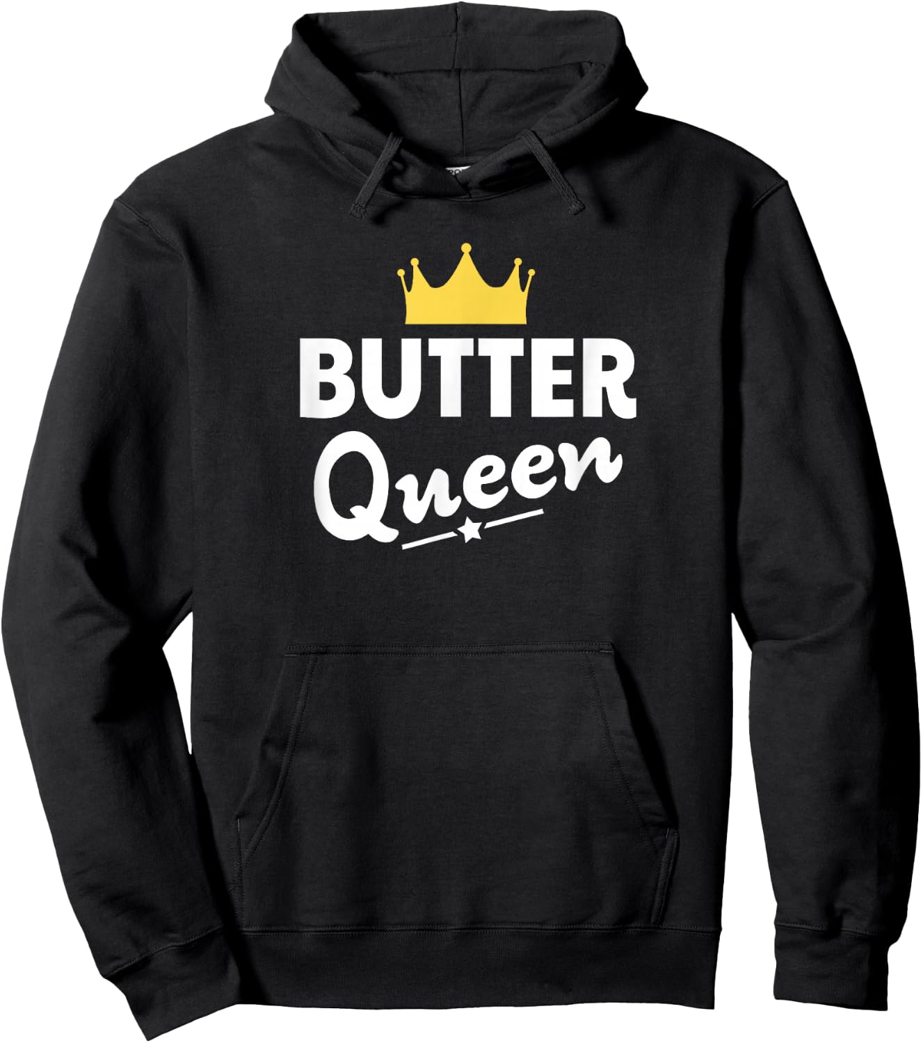 Butter Queen Shirt - Funny Butter Hoodie - Hoodie | Black
