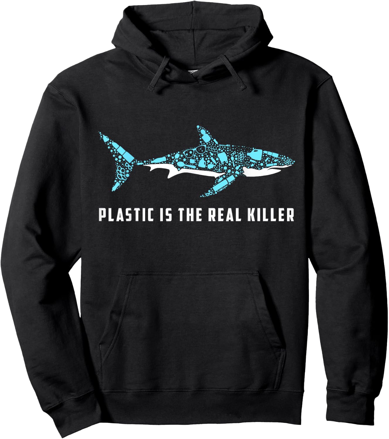 Plastic Is The Real Killer Shark Plastic Pollution Hoodie - Hoodie | Black